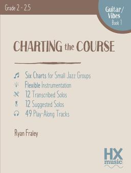 Charting the Course - Guitar / Vibes Book 1 