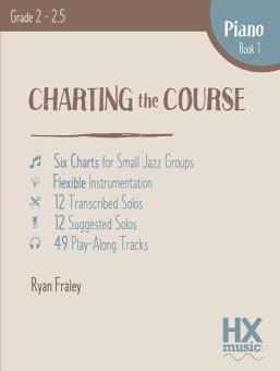 Charting the Course - Piano Book 1 