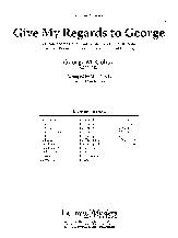 Give My Regards to George 