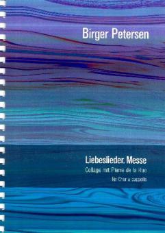 Liebeslieder. Messe 
