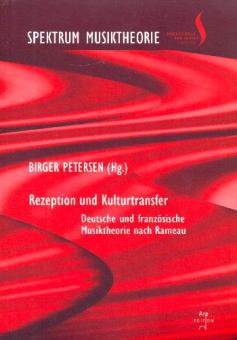 Rezeption und Kulturtransfer Deutsche und französische Musiktheorie nach Rameau 
