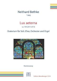 Lux aeterna op. 100 