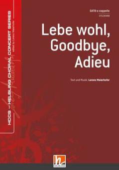 Lebe wohl, Goodbye, Adieu 