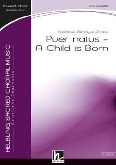 Puer natus - A Child is Born 