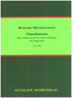 Choralfantasie über 'Maria durch ein Dornwald ging' 