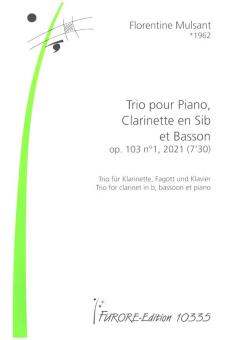 Trio pour Piano, Clarinette en Sib et Basson op. 103 n°1 