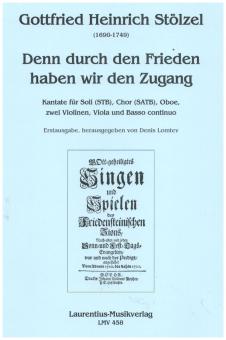Denn durch Frieden haben wir den Zugang 