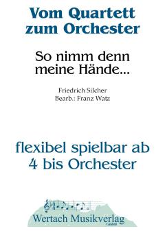 So nimm denn meine Hände 