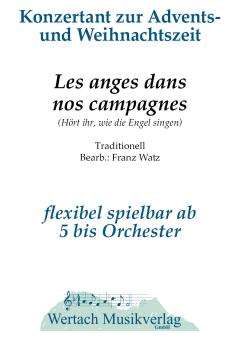 Les anges dans nos campagnes (Hört ihr, wie die Engel singen) 