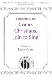 Concertato On Come, Christians, Join To Sing 