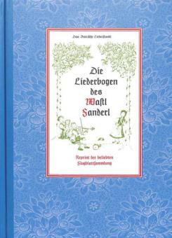 Die Liederbogen des Wastl Fanderl 