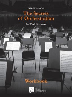 The Secrets of Orchestration for Wind Orchestra 
