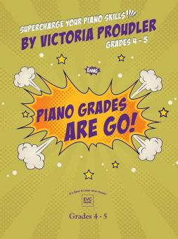 Piano Grades are Go! Grades 4-5 