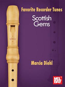 Favorite Recorder Tunes - Scottish Gems 