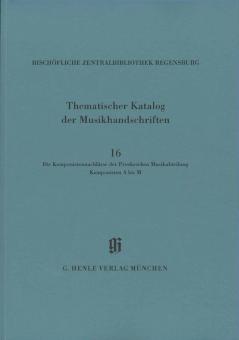 Die Komponistennachlässe der Proskeschen Musikabteilung KBM 14/16 