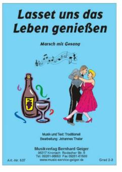 Lasset uns das Leben genießen 