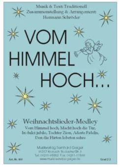 Vom Himmel hoch...Medley 