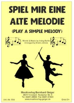 Spiel mir eine alte Melodie (Play a simple melody) 