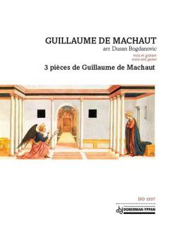 3 pièces de Guillaume de Machaut 