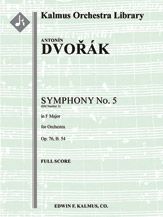 Symphony No. 5 in F, Op. 76/B. 54 [Symphony No. 3 in F, Op. 76 - obsolete numbering] 