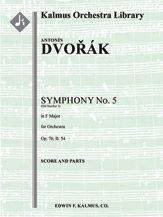 Symphony No. 5 in F, Op. 76/B. 54 [Symphony No. 3 in F, Op. 76 - obsolete numbering] 