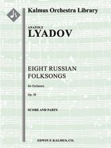Eight Russian Folksongs, Op. 58 