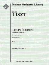 Symphonic Poem No. 3: Les Preludes, S. 97 