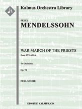 Athalie, Op. 74: War March of the Priests 