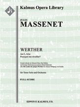 Werther: Act 3, Aria: Pourquoi me reveiller (tenor; excerpt) 