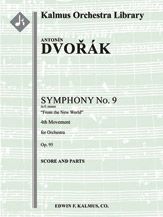 Symphony No. 9 in E minor: From the New World, Op. 95/ B. 178: 4th Movement 