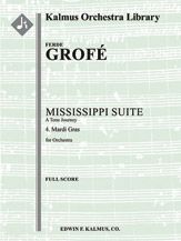 Mississippi Suite, A Tone Journey: 4. Mardi Gras 