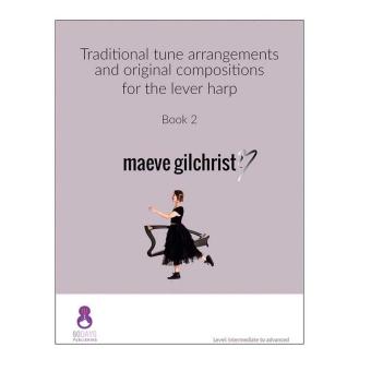 Traditional Tune Arrangements and Original Compositions 2 