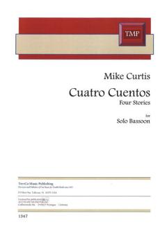 Cuatreo Cuentos (Four Stories) for solo Bassoon 