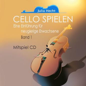 Cello spielen 1 - Mitspiel-CD 