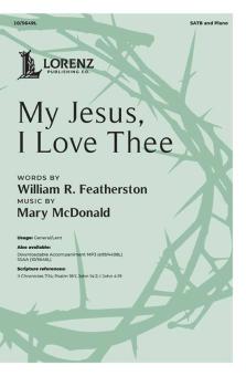 My Jesus, I Love Thee 