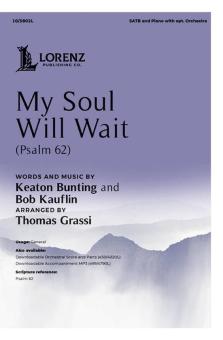 My Soul Will Wait 