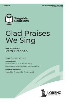 Glad Praises We Sing 
