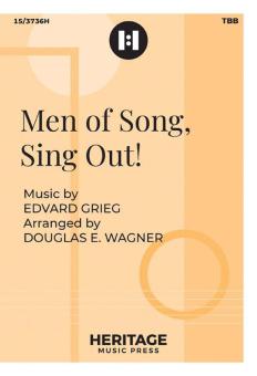 Men of Song, Sing Out! 