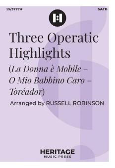 Three Operatic Highlights 