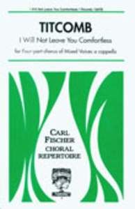 I Will Not Leave You Comfortless 