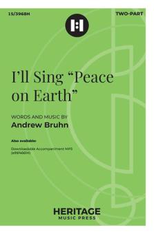 I'll Sing 'Peace on Earth' 