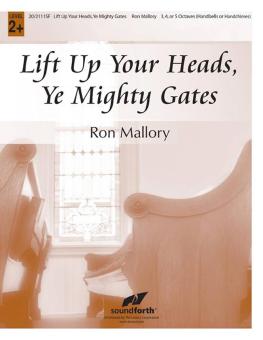 Lift Up Your Heads, Ye Mighty Gates 