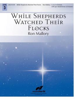 While Shepherds Watched Their Flocks 