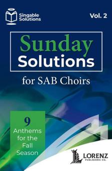 Sunday Solutions for SAB Choirs, Vol. 2 