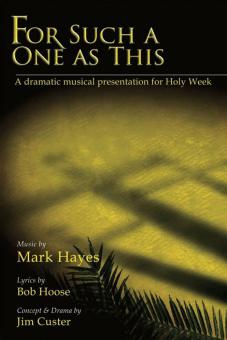 For Such a One as This 