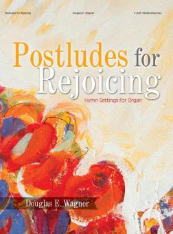 Postludes for Rejoicing 