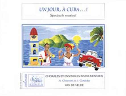 Un jour, a Cuba 