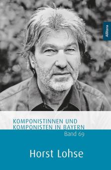 Komponistinnen und Komponisten in Bayern 69: Horst Lohse 