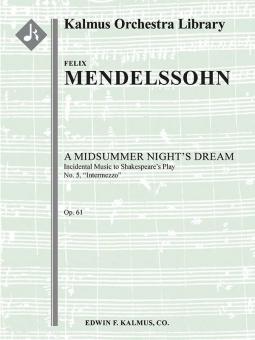 A Midsummer Night's Dream: Incidental Music op. 61 