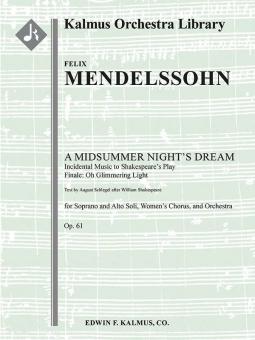 A Midsummer Night's Dream: Incidental Music op. 61 